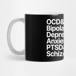 Mental Health | OCD Bipolar Depression Anxiety PTSD Schizophrenia Mug